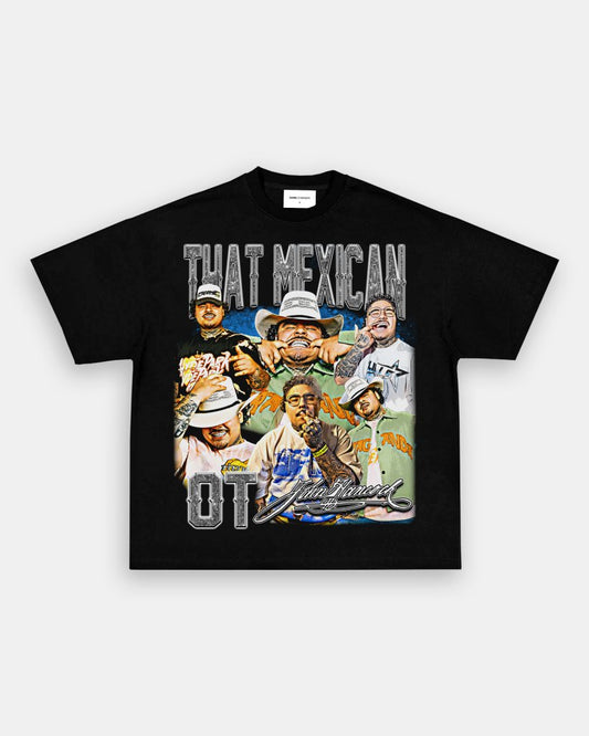 THAT MEXICAN OT TEE - VIBRASĀ® VIBRAS - GRAPHIC TEES - GAME CHANGERS