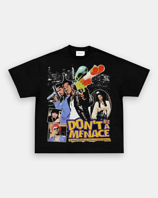 DONT BE A MENACE TEE - VIBRAS® VIBRAS - GRAPHIC TEES - GAME CHANGERS